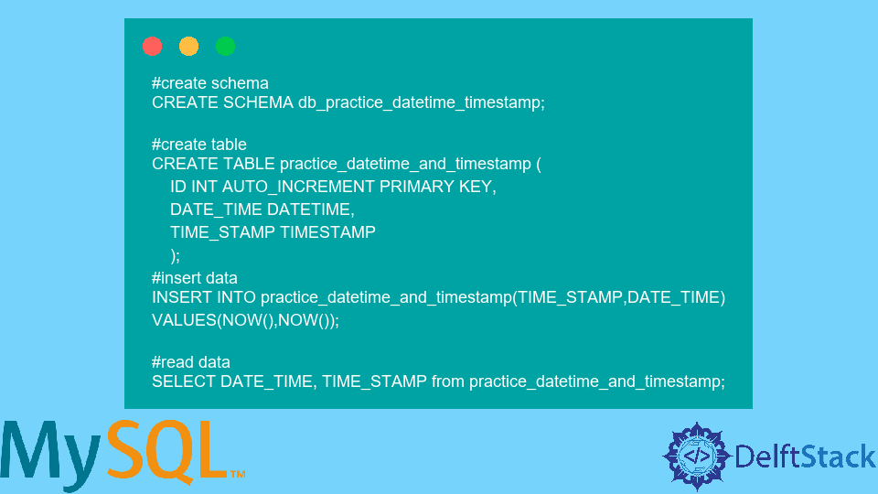 datetime-vs-timestamp-in-mysql-delft-stack